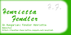 henrietta fendler business card